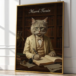 May include: A framed print depicting a cat in a cream suit, bow tie, and spectacles, writing at a desk in a library setting. The print includes the text "Murrk Twain". The artwork has a vintage style and is set in a library.