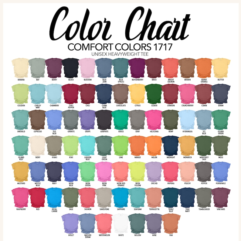 May include: Color chart featuring a variety of Comfort Colors 1717 unisex heavyweight tees. The chart displays a wide range of colors, including black, blossom, bay, and butter, with each color labeled for easy reference. The text "Color Chart" is at the top.