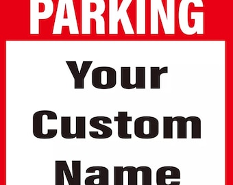 Reserved Parking Sign: Custom Text, Weatherproof - Heavy Duty Materials