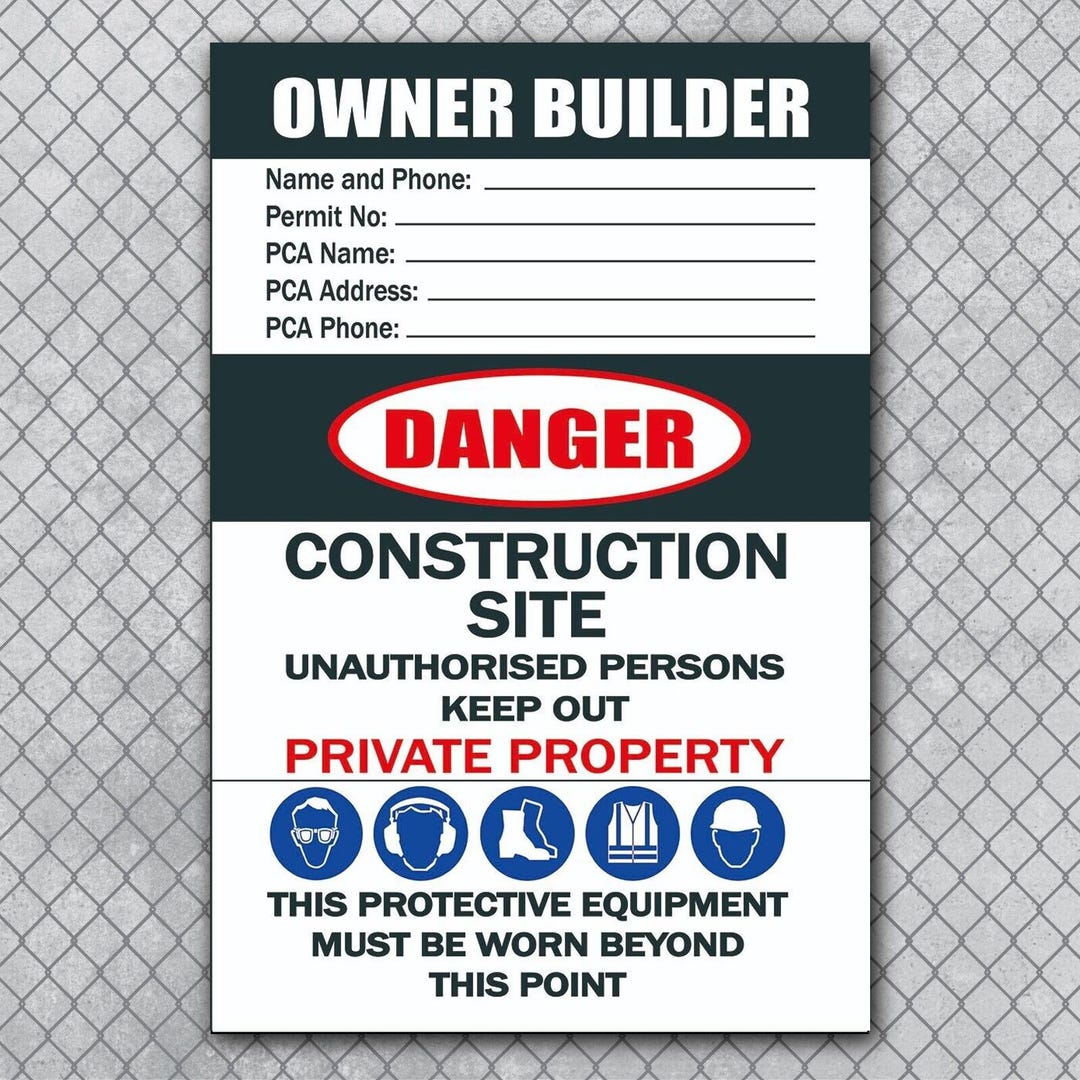 Owner Builder Safety Sign, Clear Alert (600 X 900 Mm, Durable Local ...