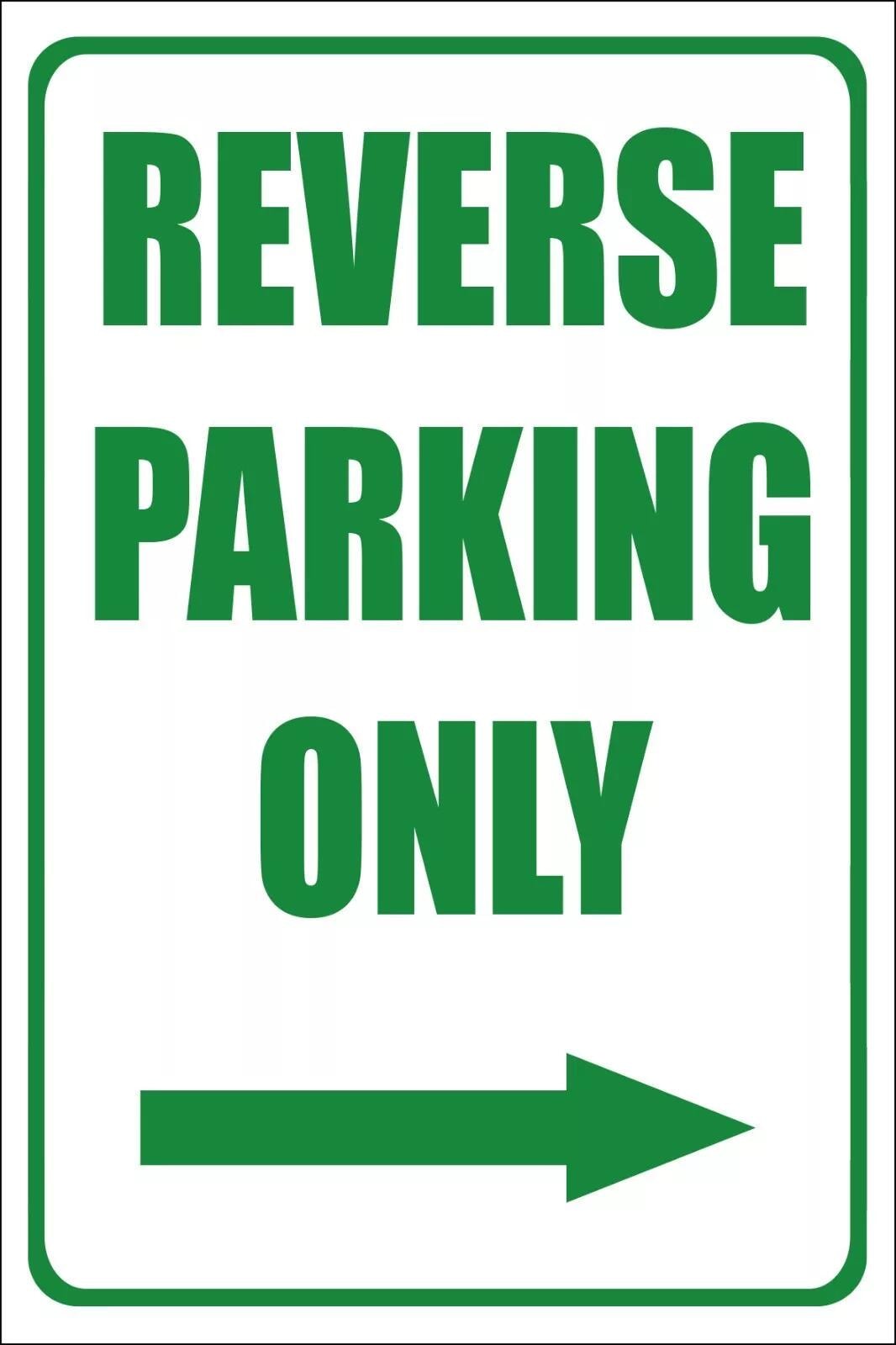 Reverse Parking Sign - Weatherproof Vinyl With Right Arrow - Etsy Australia