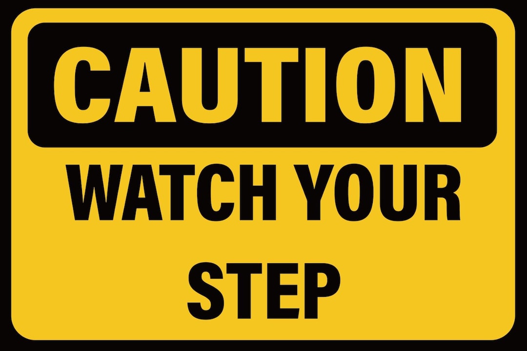 Step Hazard Sign: Durable Outdoor Warning Sticker (UV Resistant) - Etsy