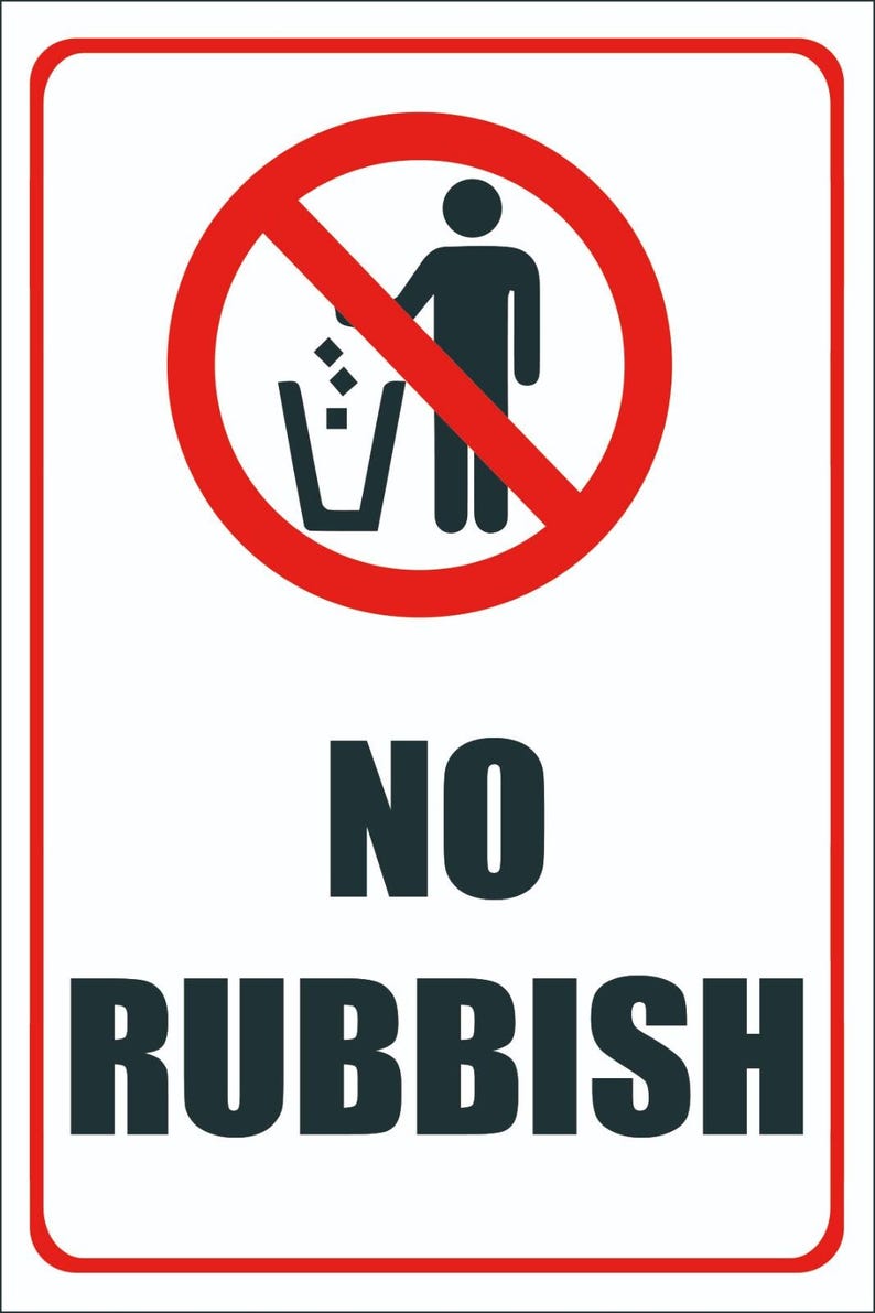 No Rubbish Sign: Durable Weatherproof Outdoor - Multiple Sizes - Etsy ...