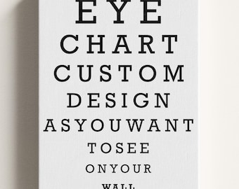 Benutzerdefinierte Eye Chart Wandkunst, bringen Sie Menschen mit beliebigen Worten zum Lächeln, Eye Chart nach Ihren Wünschen, benutzerdefinierte lustige Augentafel, benutzerdefinierte Eye Chart Poster