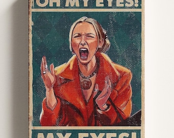Phoebe Buffay 'Oh My Eyes' Retro Poster, Kultige Wandkunst