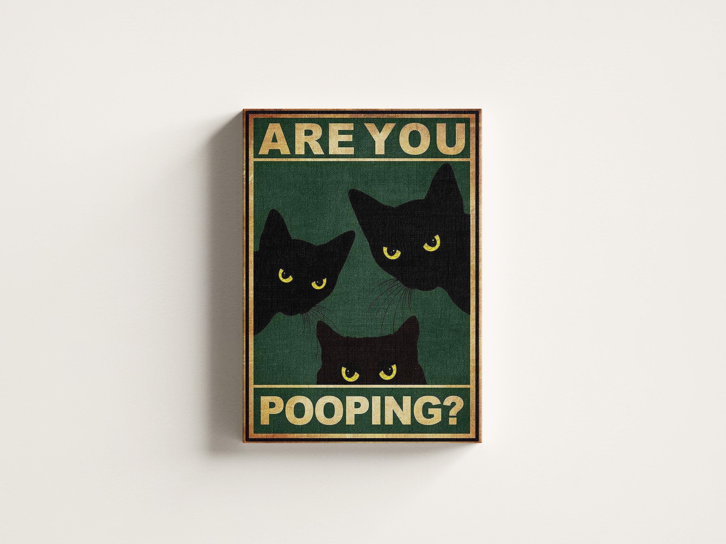 Are You Pooping Poster, Vintage schwarze Katze Poster, Badezimmer Dekoration Leinwanddruck, Vintage Wandkunst, Schwarze Katze Poster, Are you Pooping