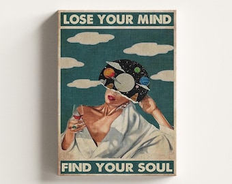Lose Your Mind Find Your Soul Vintage Poster, Retro Poster Druck, Wohnkultur Idee, Pinterest Trendige Wandkunst, Leinwanddruck in Museumsqualität