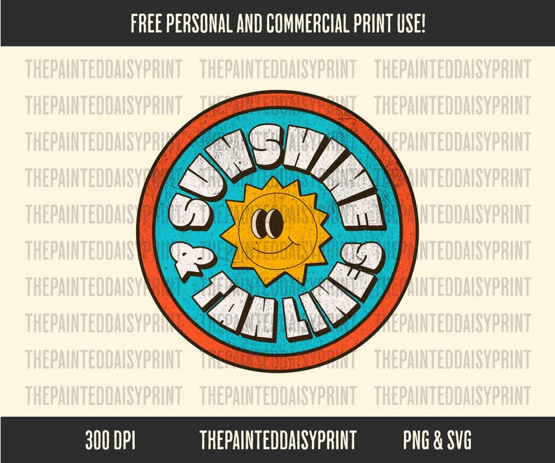 May include: A retro-style, circular design with a blue background and orange border. The text "Sunshine & Tan Lines" is written in a white, stylized font. A yellow sun with a smiling face is in the center.