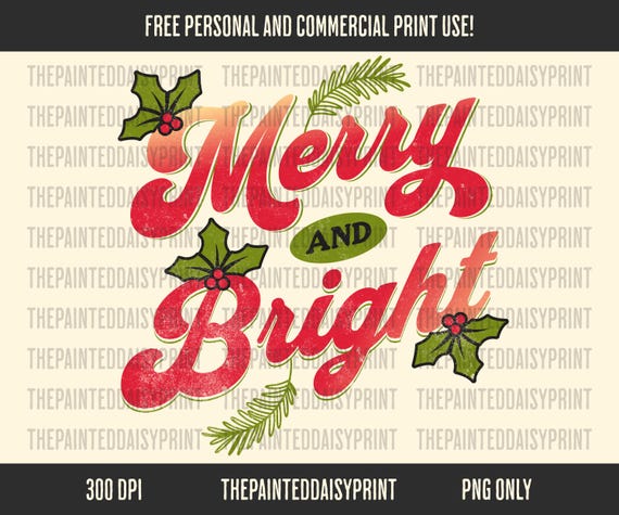 Merry and Bright - Distressed Vintage Merry Christmas Design: PNG ONLY Digital Download