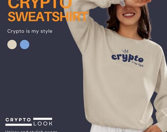 Crypto is my Style - Moletom casual unissex aconchegante Crewnceck, camiseta moderna de criptomoeda Bitcoin, presente perfeito para amantes de blockchain