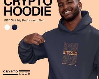 Bitcoin, My Retirement Plan - Moletom com capuz unissex, aconchegante e estiloso para traders de Bitcoin, fãs de blockchain e investidores em criptomoedas.