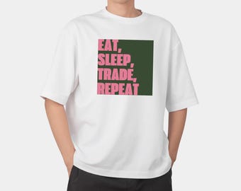 Camiseta EatSleepTradeRepeat - Camiseta para Trader de Criptomoedas e Bitcoin
