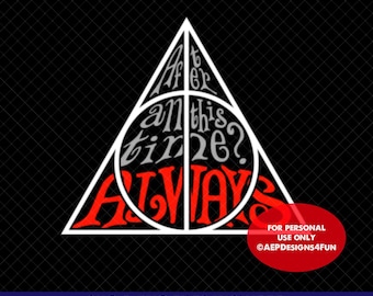 Deathly Hallows Always SVG: Family Vacation Design (Digital Download)
