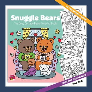 Snuggle Bears Coloring Book • Cozy Cottage Kawaii Bears & Plush Pets • Cute Printable PDF for Kids and Adults