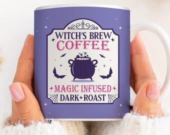 Witch's Brew Coffee Mug, Halloween Mug, Witchy Gift for Her, Wiccan Gift, Witchcore Mug, magic infused, Witch Birthday Gift, Spooky Mug Gift