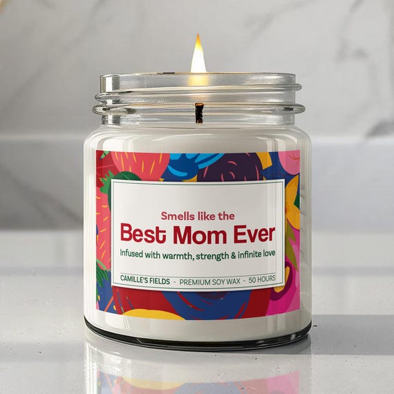 Best Mom Ever Candle, Soy Wax, Mother's Day Gift