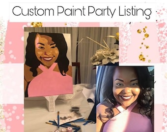 DEPOSIT ONLY Paint Party Listing - Personalized Canvas Paint Kit, Selfie Paint Kit, Custom DIY Paint by Number, Selfie Sip and Paint