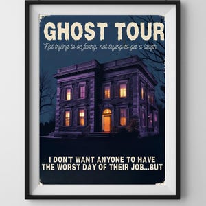 I Think You Sollte Sollten Gehen - Ghost Tour Poster