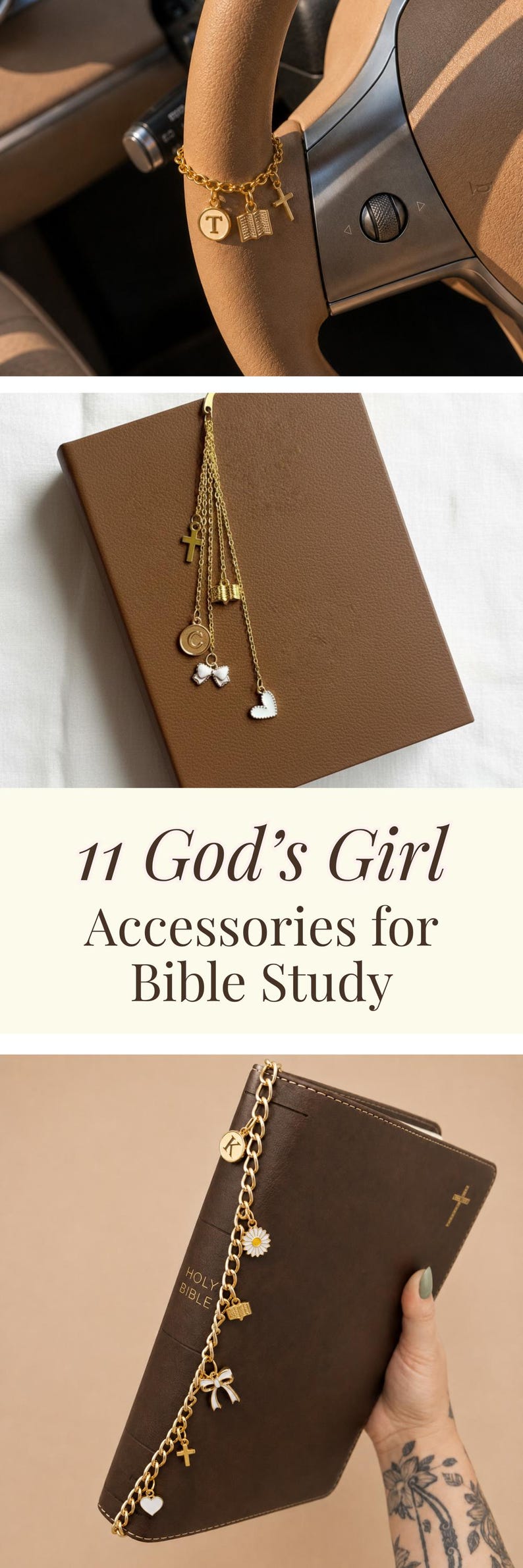 May include: A gold-toned metal chain charm bracelet featuring various pendants including a cross, a book, a heart, a bow, and circular letter charms. The text 11 God's Girl Accessories for Bible Study is displayed in the center of the image.