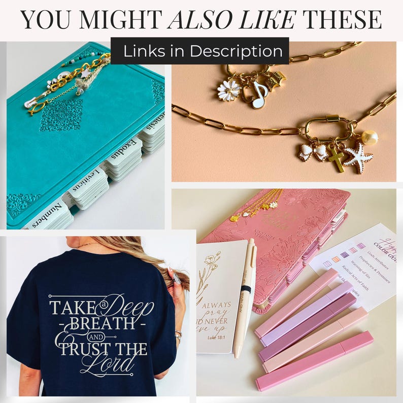 May include: A collage of items including a teal Bible with gold accents, gold charm necklaces, a navy blue t-shirt with white text, a pink journal, and pink highlighters. The t-shirt reads "TAKE DEEP BREATH AND TRUST THE LORD."