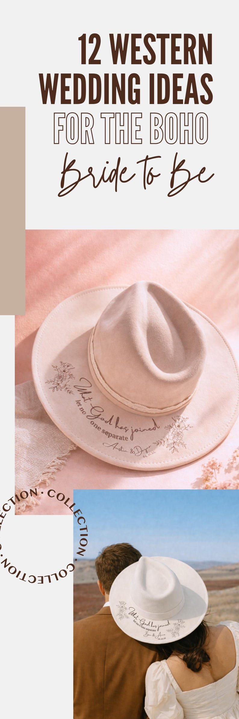 Puede incluir: Sombrero fedora beige claro con detalles florales y el texto "What God has joined, let no one separate". La imagen tambi&eacute;n incluye el texto "12 Western Wedding Ideas for the Boho Bride To Be".
