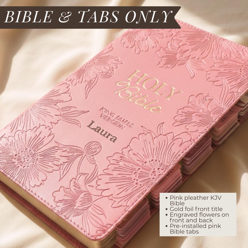 Tabbed Bible with Flowers KJV Bible for Women Christian Gift for Wife Custom Bible with Tabs Faux Leather Floral Bible for Women Bible Study Bible with Tabs Only