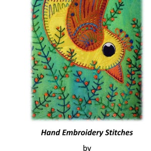 Hand Embroidery Stitch Guide: Illustrated Directions and Tips on Embellishing Your Art With Stitchery