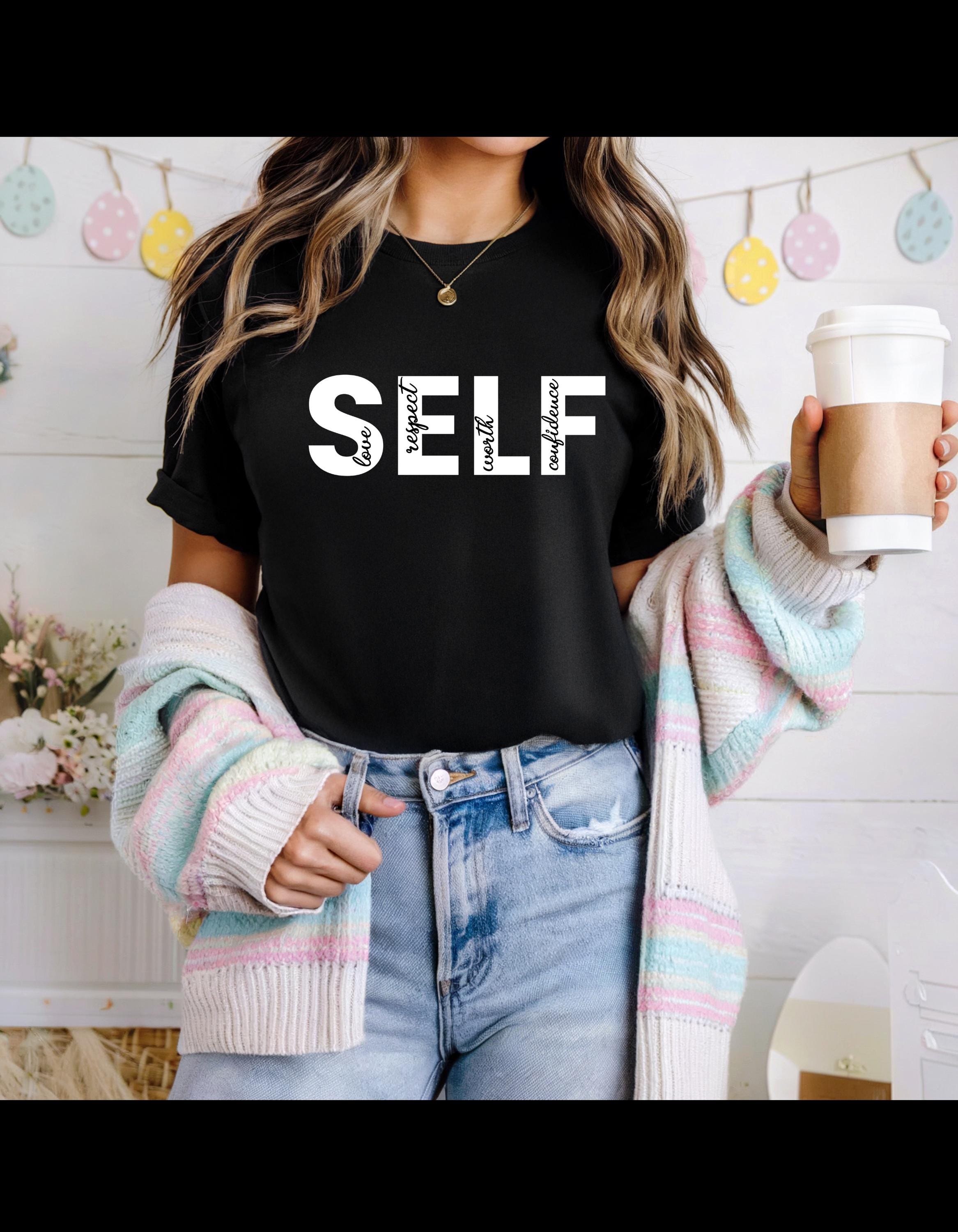 SELF Empowerment T-Shirt - Love Confidence Worthy Respect : Positive Affirmation Tee,  Love T-Shirt, Self-Care - Thumbnail 2