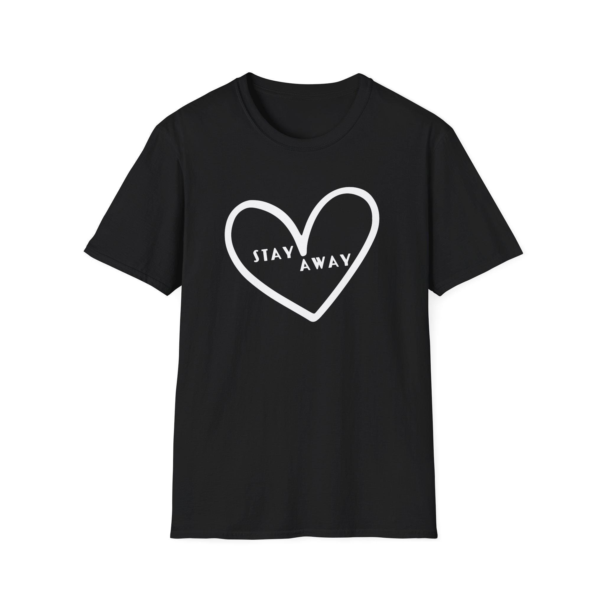 Stay Away Graphic Tee | Unisex Softstyle T-Shirt for Casual Wear, Gift for Friends, Everyday Style, Unique Fashion Statement, Modern Apparel