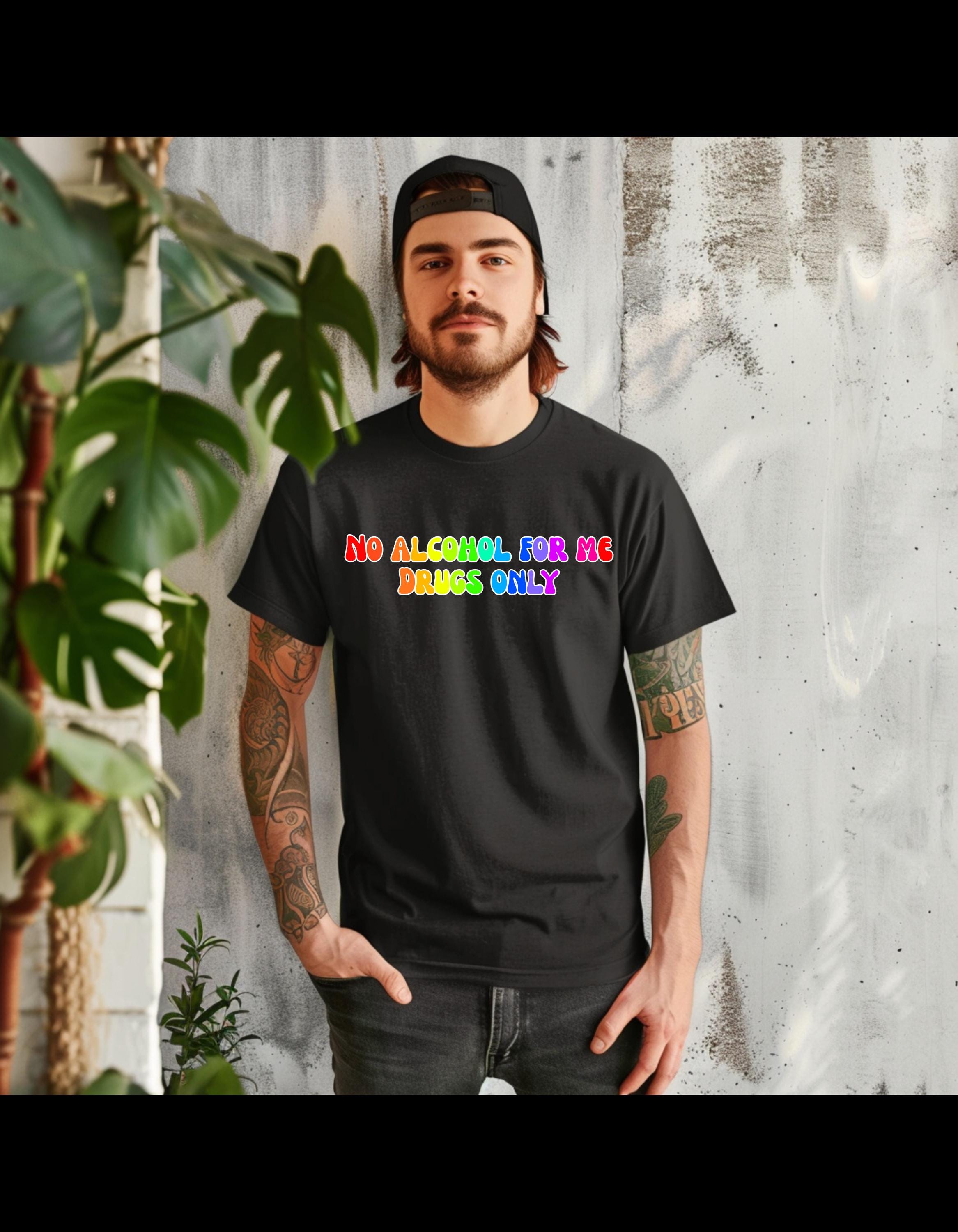 No Alcohol For Me Drugs Only T-Shirt, Funny Rainbow Quote Tee, Gildan 64000 Unisex Shirt, Festival Rave Pride Graphic Tee - Thumbnail 6