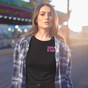 Boss Babe T-Shirt: Frauen Empowerment Tee, Unternehmer Geschenk