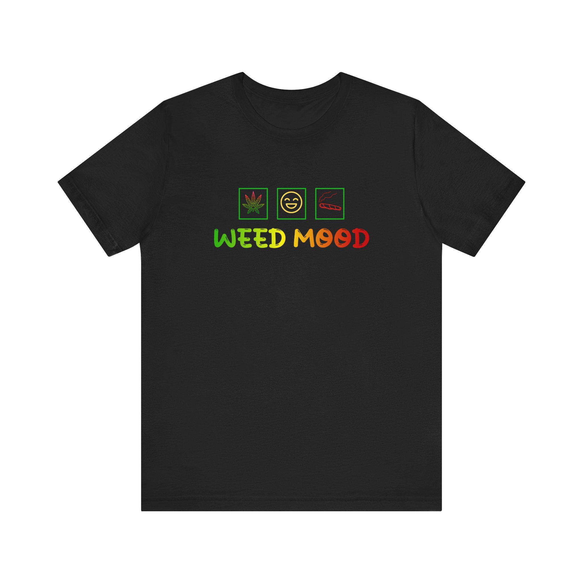 Weed Mood Tee : Chill Vibes T-Shirt, Cannabis Lover Gift, 420 Apparel, Stoner Shirt, Party Top - Thumbnail 2
