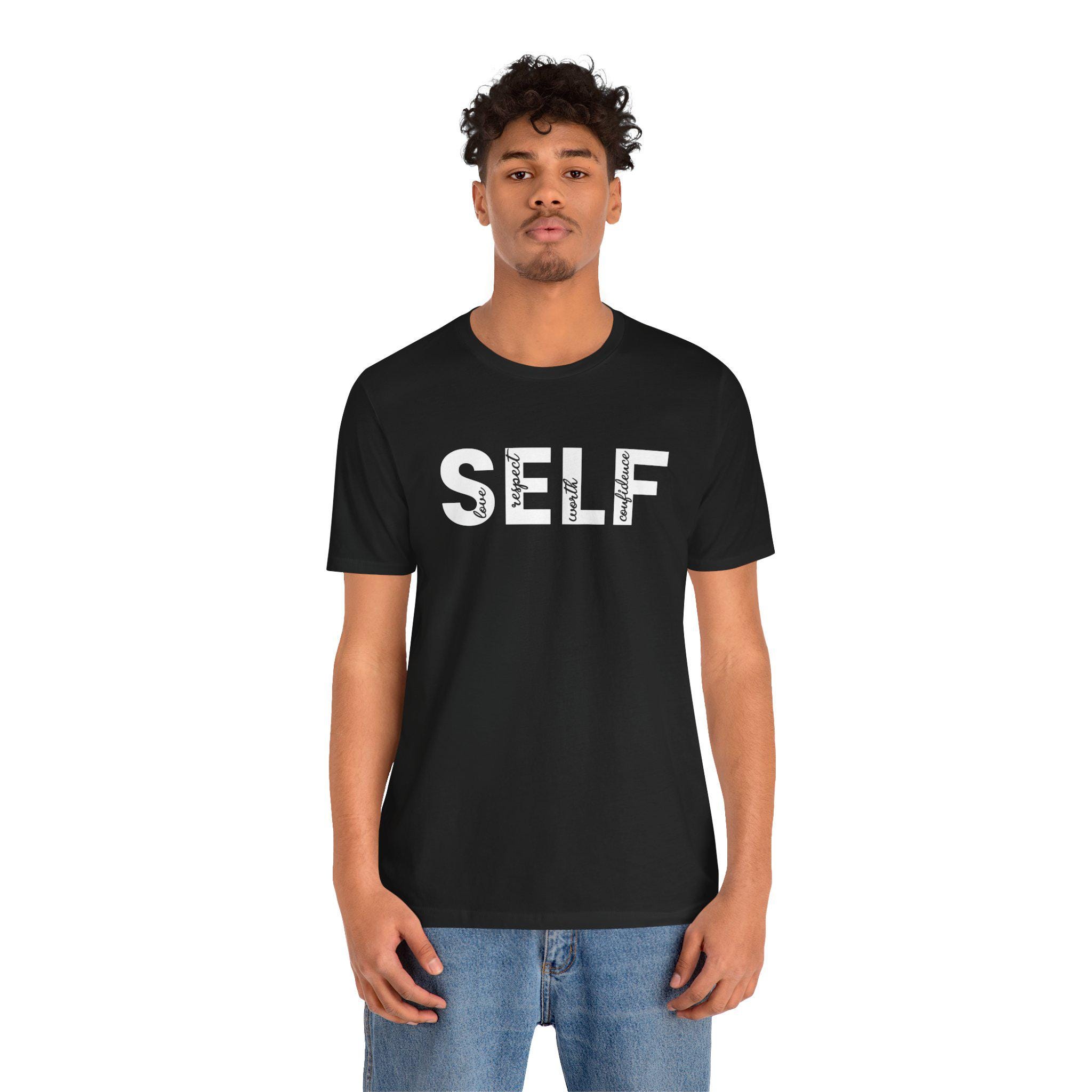 SELF Empowerment T-Shirt - Love Confidence Worthy Respect : Positive Affirmation Tee,  Love T-Shirt, Self-Care - Thumbnail 5