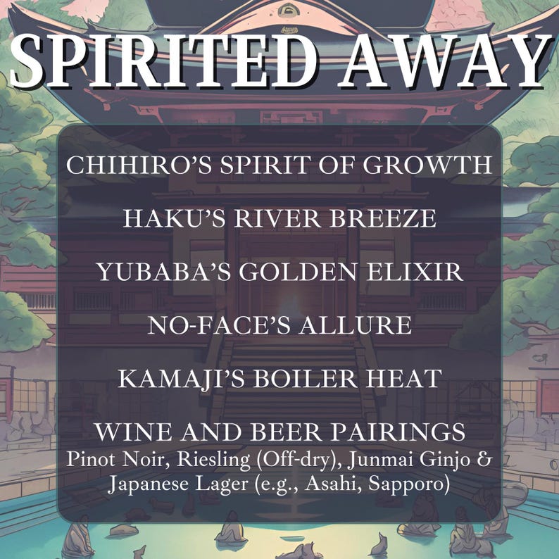 May include: A graphic design with the title "Spirited Away" and a list of characters from the movie with wine and beer pairings. The characters listed are Chihiro, Haku, Yubaba, No-Face, and Kamaji.
