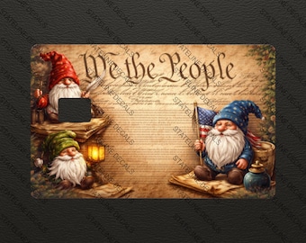We the People Gnomes Credit Card Laminated Sticker