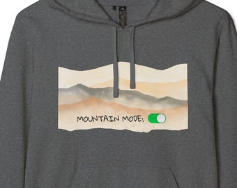 MOUNTAIN MODE ON - Adidas Hoodie, Unisex Fleece Hoodie, Chilly Nights Outdoor Apparel, Adventure Camping Gear, Mountain Lover Gift, Camping