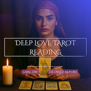 In-Depth Love Tarot Reading, Same Day Tarot Cards Reading, No Sugar Psychic Reading, Love Reading, Love Tarot Reading