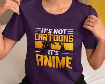 Vintage Anime Graphic Tee – &#39;It’s Not Cartoons, It’s Anime&#39; Shirt – Unisex Manga T-Shirt, Otaku Gift, Japanese Streetwear