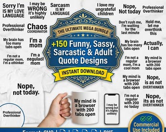 Pacchetto di oltre 150 citazioni divertenti e sarcastiche in formato PNG, ideali per la stampa su magliette e per la sublimazione (uso commerciale).