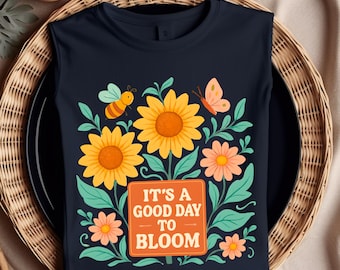 It’s a Good Day to Be Bloom PNG, Inspirational Mental Health Boho PNG, Affirmation Wildflower Design, Positive Quotes Summer Sublimation