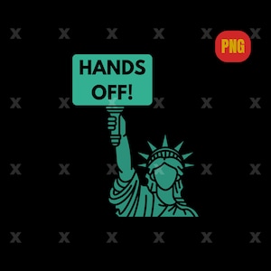 Hands Off Protest PNG, Hands Off Protest Eps, Medicaid Medicare Social Security, Immigrants Png, Empowerment Apparel, Feminist Protest image 1