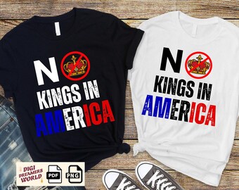 No Kings In America PNG: Patriotic Anti-Trump Design (Digital Download)