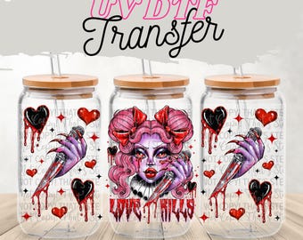 UV DTF Transfer Valentine wrap, Vibrant Love Kills design Uv dtf Transfers, High Quality Uv Dtf film 16 oz glass wrap, Zombie Girl wrap