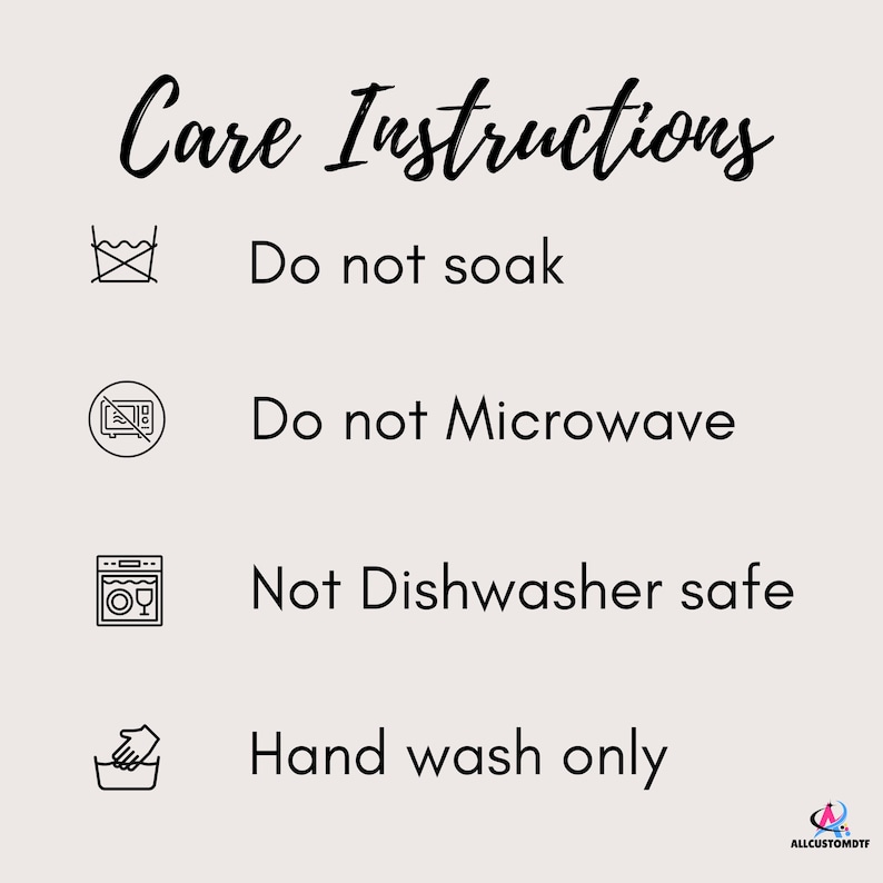 K&ouml;nnte beinhalten: Cremefarbene Grafik mit den Worten "Care Instructions" in schwarzer Schrift. Darunter stehen "Do not soak", "Do not Microwave", "Not Dishwasher safe" und "Hand wash only."