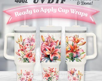 Pink Lily Flower 40oz UV DTF Tumbler Wrap | Floral Tumbler Wrap | Watercolor Lily Tumbler Decal | Peel and Stick uv dtf wra
