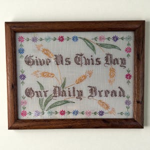 Vintage Framed Embroidery Wall Art – “Give Us This Day Our Daily Bread” – Christian Decor with Wheat & Floral Motif