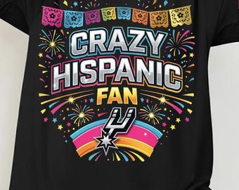 San Antonio Spurs Fan FIESTA Tee, Crazy Hispanic Basketball Shirt, 100% Cotton, San Antonio Fiesta