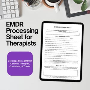 May include: A purple and white printable EMDR Processing Sheet for Therapists. The sheet includes instructions for therapists to use with clients during EMDR therapy sessions. The sheet is developed by an EMDRIA Certified Therapist, Consultant, and Trainer.