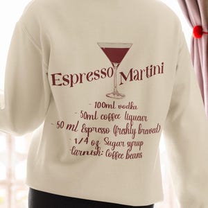 Espresso Martini Sweatshirt, Martini Drink  Recipe Sweashirt,Women Drinking Sweatshirt,Martini Lover Gift,Cocktail Drink Sweater, Tini Time