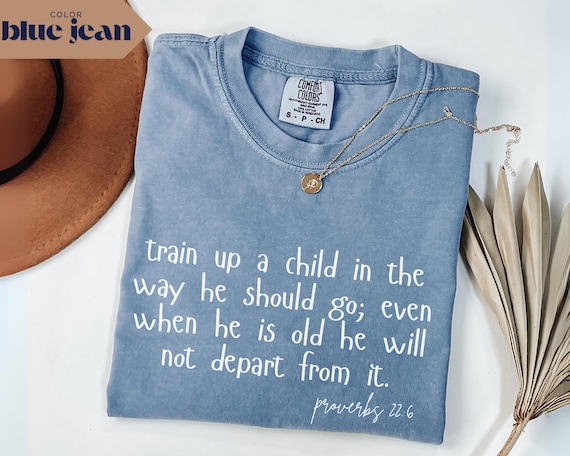 Comfort Colors Homeschool Proverbs 22:6 Christian T-Shirt